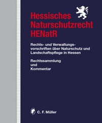 Abbildung von: Hessisches Naturschutzrecht (HENatR) - C.F. Müller