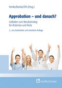 Enlarge image Cover: Approbation - und danach? (Buch + eBook) - medhochzwei Verlag