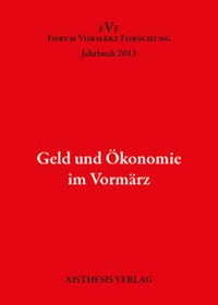 Abbildung von: Geld und Ökonomie im Vormärz - Aisthesis