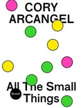 Cover: Cory Arcangel. All The Small Things - K&ouml;nig, Walther