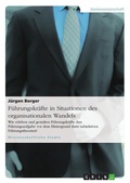 Cover: F&uuml;hrungskr&auml;fte in Situationen des organisationalen Wandels - GRIN Verlag