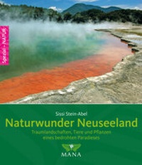 Abbildung von: Naturwunder Neuseeland - MANA-Verlag