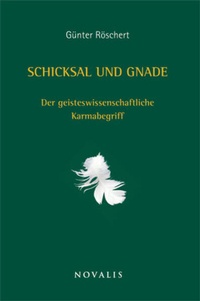 Abbildung von: Schicksal und Gnade - Novalis-Verlag