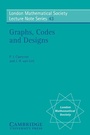 Cover: Graphs, Codes and Designs - Cambridge University Press