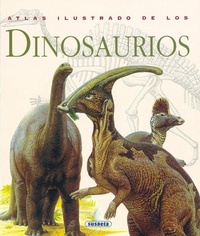 Abbildung von: Atlas ilustrado de los dinosaurios - Susaeta Ediciones