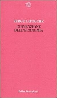 Abbildung von: L' invenzione dell'economia - Temi;Bollati Boringhieri
