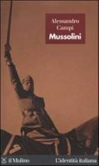 Abbildung von: Mussolini - L' identità italiana;Il Mulino