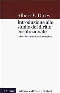 Abbildung von: Introduzione allo studio del diritto costituzionale. Le basi del costituzionalismo inglese - Collezione di testi e di studi;Il Mulino
