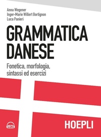 Abbildung von: Grammatica danese. Fonetica, morfologia, sintassi ed esercizi - Hoepli