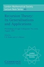 Cover: Recursion Theory, its Generalisations and Applications - Cambridge University Press
