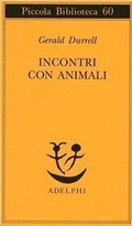 Abbildung von: Incontri con animali - Piccola biblioteca Adelphi;Adelphi