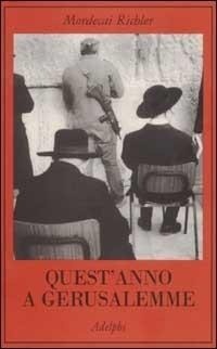 Abbildung von: Quest'anno a Gerusalemme - La collana dei casi;Adelphi