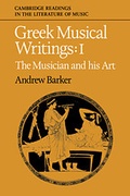 Cover: Greek Musical Writings: Volume 1, The Musician and his Art - Cambridge University Press