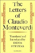 Cover: The Letters of Claudio Monteverdi - Cambridge University Press