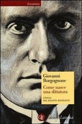 Cover: Come nasce una dittatura. L'Italia del delitto Matteotti - Economica Laterza;Laterza