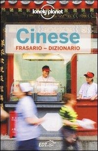 Abbildung von: Cinese. Frasario-Dizionario - I frasari/Lonely Planet;Lonely Planet Italia