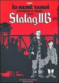 Abbildung von: Io René Tardi prigioniero di guerra allo Stalag II B - Progetto 900;Coconino Press
