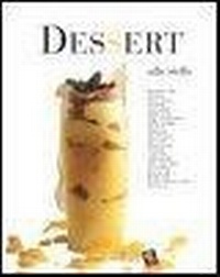 Abbildung von: Dessert alle stelle - Bibliotheca Culinaria