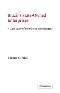 Abbildung von: Brazil's State-Owned Enterprises - Cambridge University Press