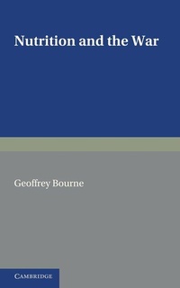 Enlarge image Cover: Nutrition and the War - Cambridge University Press