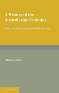 Cover: A History of the Australasian Colonies - Cambridge University Press