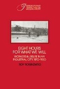 Cover: Eight Hours for What We Will - Cambridge University Press