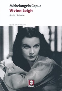 Abbildung von: Vivien Leigh. Ansia di vivere - I quarzi;Lindau