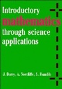 Cover: Introductory Mathematics through Science Applications - Cambridge University Press