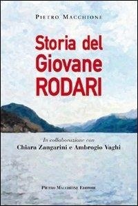 Abbildung von: Storia del giovane Rodari - Macchione Editore