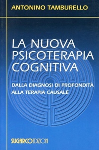 Abbildung von: La nuova psicoterapia cognitiva. Dalla diagnosi di profondità alla terapia causale - SugarCo