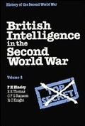 Cover: British Intelligence in the Second World War: Volume 2, Its Influence on Strategy and Operations - Cambridge University Press