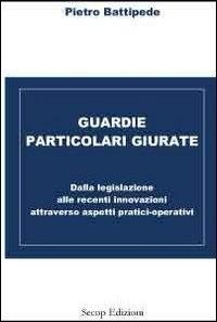 Abbildung von: Guardie particolari giurate - Quaderni di conoscenza;Secop