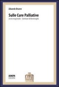 Cover: Sulle cure palliative. Lectio magistralis. Seminari di Bentivoglio - PalliAttiva;ASMEPA Edizioni