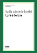 Cover: Cura e delizia. La cura responsabile - Incontri;ASMEPA Edizioni