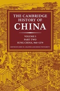 Cover: The Cambridge History of China: Volume 5, Sung China, 960-1279 AD, Part 2 - Cambridge University Press