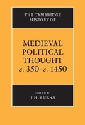 Cover: The Cambridge History of Medieval Political Thought c.350-c.1450 - Cambridge University Press