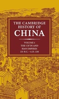 Cover: The Cambridge History of China: Volume 1, The Ch'in and Han Empires, 221 BC-AD 220 - Cambridge University Press