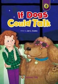 Enlarge image Cover: If Dogs Could Talk - Caramel Tree Readers