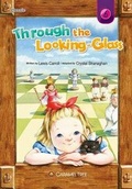 Cover: Through the Looking Glass - Caramel Tree Readers