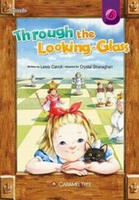 Enlarge image Cover: Through the Looking Glass - Caramel Tree Readers