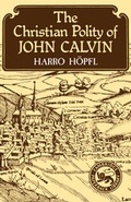 Cover: The Christian Polity of John Calvin - Cambridge University Press