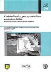 Abbildung von: Cambio climatico, pesca y acuicultura en America Latina (AL): Potenciales impactos y desafios para la adaptacion - Food & Agriculture Organization of the United Nations (FAO)