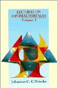 Abbildung von: Lectures on Minimal Surfaces: Volume 1, Introduction, Fundamentals, Geometry and Basic Boundary Value Problems - Cambridge University Press