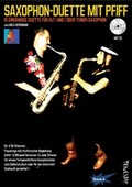 Cover: Saxophon-Duette mit Pfiff f&uuml;r Eb- & Bb-Stimmen - inkl. CD - Tunesday Records Musikverlag