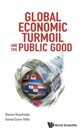 Cover: Global Economic Turmoil And The Public Good - World Scientific Publishing Co Pte Ltd