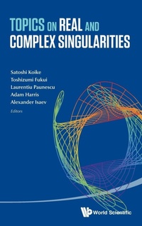 Abbildung von: Topics On Real And Complex Singularities - World Scientific Publishing Co Pte Ltd