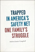 Cover: Trapped in America's Safety Net - University of Chicago Press
