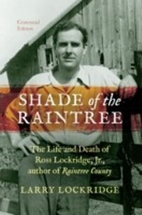 Abbildung von: Shade of the Raintree, Centennial Edition - Indiana University Press