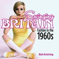 Cover: Swinging Britain - Shire Publications
