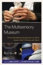 Cover: The Multisensory Museum - Rowman & Littlefield Publishers